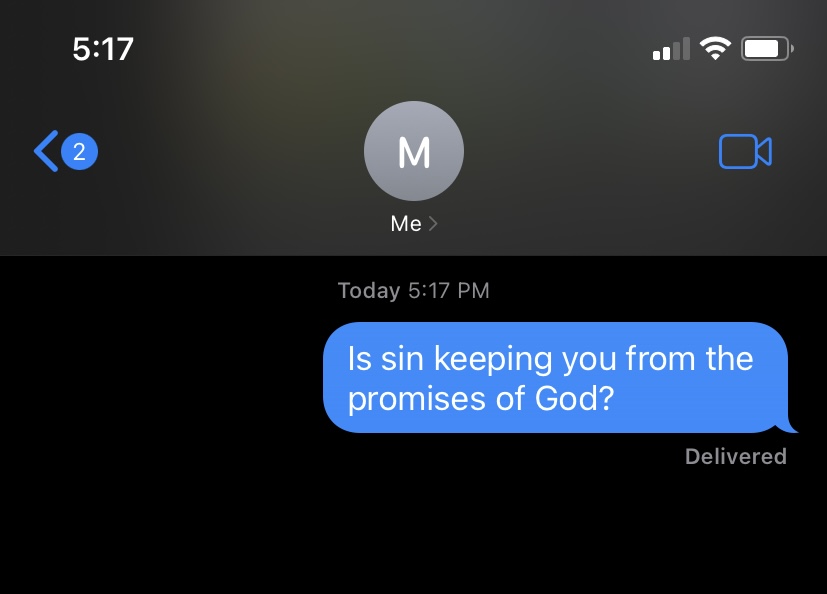 What is Sin Keeping You From Part Two!